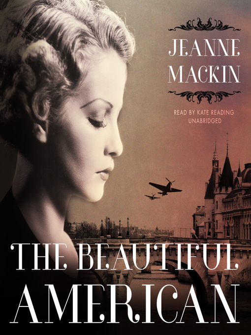 Title details for The Beautiful American by Jeanne Mackin - Available